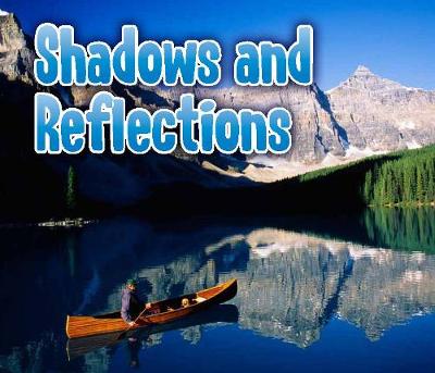 Cover of Shadows and Reflections