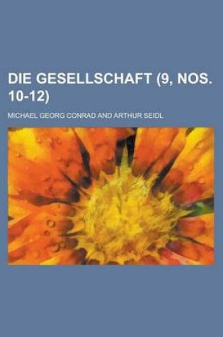 Cover of Die Gesellschaft (9, Nos. 10-12 )