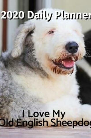 Cover of I Love My Old English Sheepdog