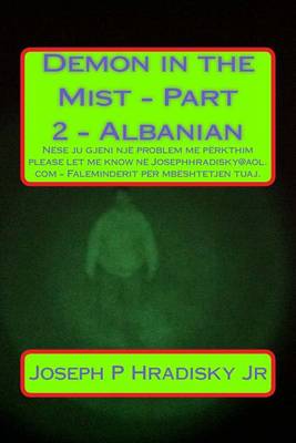 Book cover for Demon in the Mist - Part 2 - Albanian