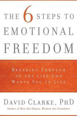 Cover of The 6 Steps to Emotional Freedom