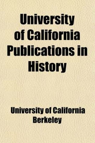 Cover of University of California Publications in History