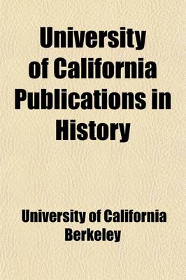 Book cover for University of California Publications in History