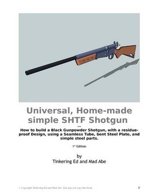 Book cover for Universal, Home-made simple SHTF Shotgun