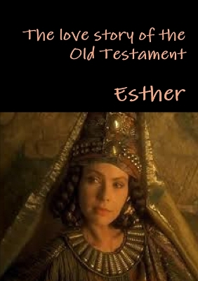 Book cover for The Love Story of the Old Testament
