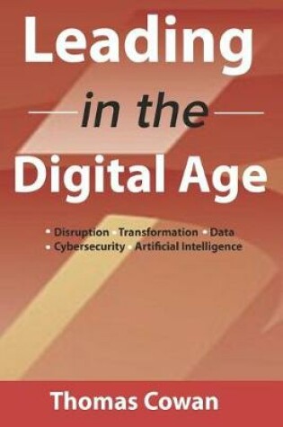 Cover of Leading in the Digital Age