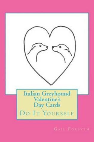 Cover of Italian Greyhound Valentine's Day Cards