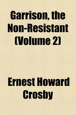 Book cover for Garrison, the Non-Resistant (Volume 2)