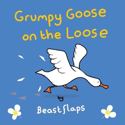 Cover of Grumpy Goose on the Loose