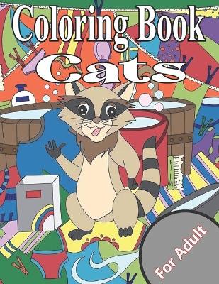 Book cover for Coloring Book Cats For Adult