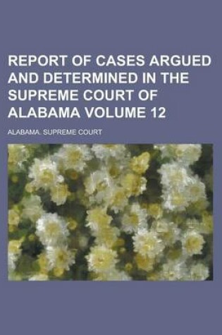 Cover of Report of Cases Argued and Determined in the Supreme Court of Alabama (60)