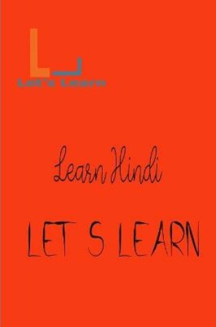 Cover of Let's Learn - Learn Hindi