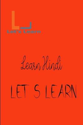 Book cover for Let's Learn - Learn Hindi