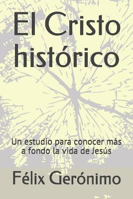 Book cover for El Cristo historico