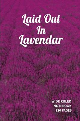 Book cover for Laid Out In Lavendar