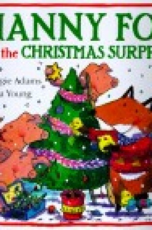 Cover of Nanny Fox and the Christmas Surprise