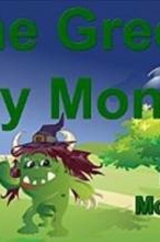 Cover of The Green Hairy Monster