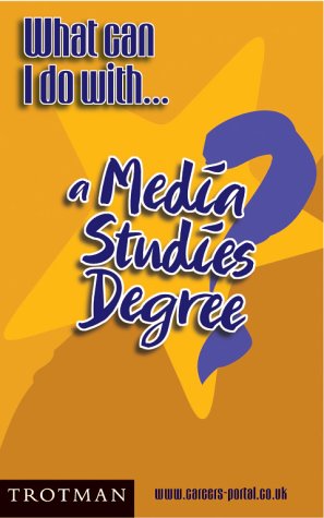 Book cover for What Can I Do with a Media Studies Degree?