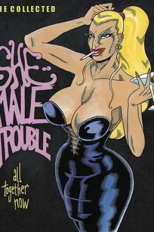Cover of The Collected She-Male Trouble