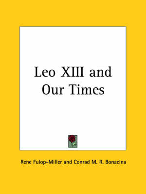 Book cover for Leo XIII and Our Times (1937)