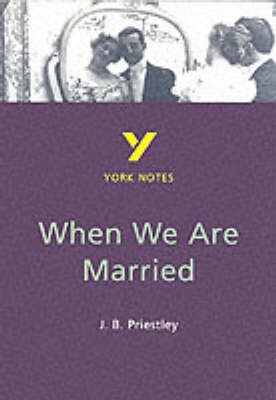 Cover of When We Are Married for 2025, 2026 exams