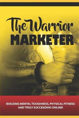 Book cover for The Warrior Marketer