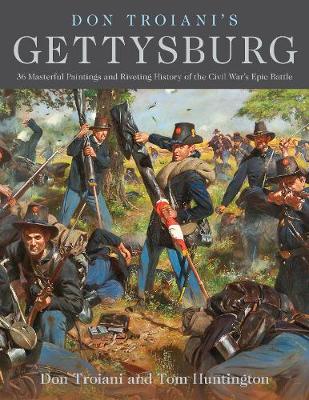 Book cover for Don Troiani's Gettysburg