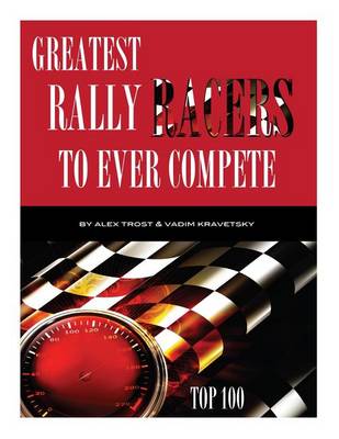 Book cover for Greatest Rally Racers to Ever Compete