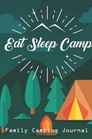 Cover of Eat Sleep Camp