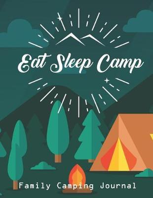 Cover of Eat Sleep Camp
