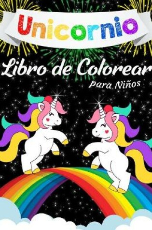 Cover of Unicornio Libro para Colorear para Ninos
