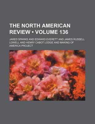 Book cover for The North American Review (Volume 136 )