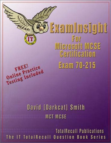 Cover of ExamInsight for Microsoft Windows 2000 Server Exam 70-215