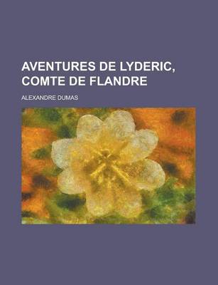 Book cover for Aventures de Lyderic, Comte de Flandre