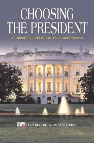 Cover of Choosing the President 2004