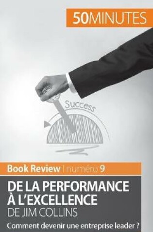 Cover of De la performance à l'excellence de Jim Collins (analyse de livre)