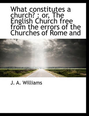 Book cover for What Constitutes a Church?