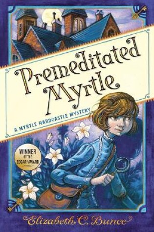 Cover of Premeditated Myrtle (Myrtle Hardcastle Mystery 1)