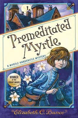 Book cover for Premeditated Myrtle (Myrtle Hardcastle Mystery 1)
