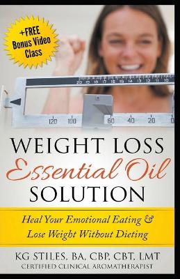 Book cover for Weight Loss Essential Oil Solution