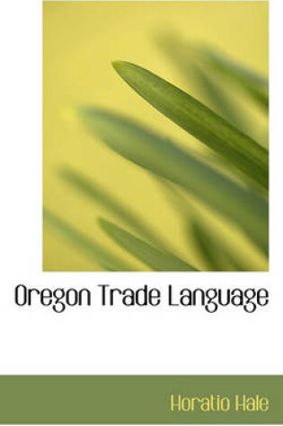 Cover of Oregon Trade Language