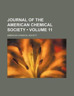 Book cover for Journal of the American Chemical Society (Volume 11)