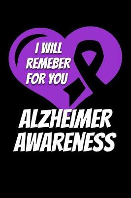 Book cover for I Will Remember For You Alzheimer Awareness