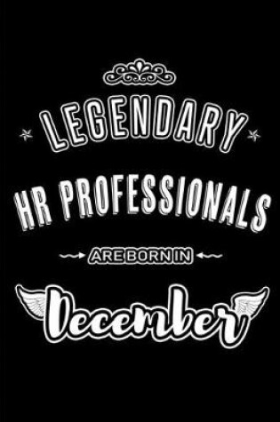 Cover of Legendary HR Professionals are born in December