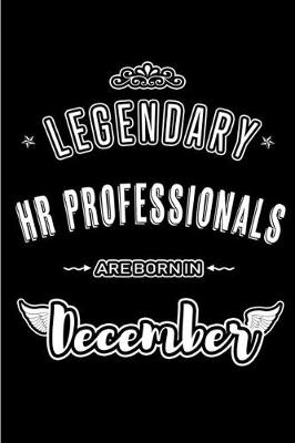Book cover for Legendary HR Professionals are born in December
