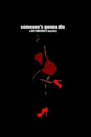 Cover of Someone's Gonna Die