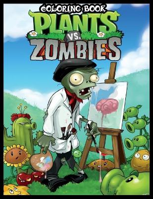 Book cover for Plants Vs Zombie Coloring Book