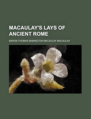 Book cover for Macaulay's Lays of Ancient Rome