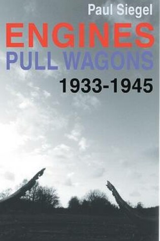 Cover of Engines Pull Wagons