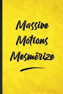 Book cover for Massive Motions Mesmerize